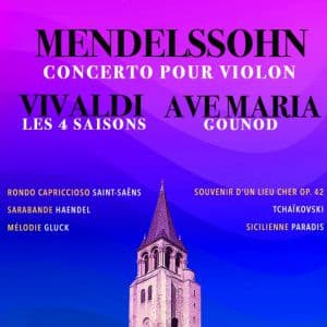 Affiche, Les 4 Saisons de Vivaldi, Ave Maria, Concerto de Mendelssohn