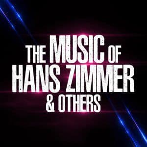Affiche, The Music of Hans Zimmer & Others