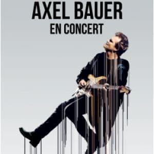 Affiche, Axel Bauer