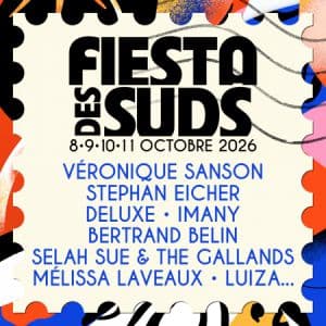 Affiche, Fiesta des Suds 2026 - Deluxe +selah SUE & the Gallands +luiza...