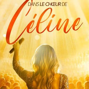 Affiche, Dans le Choeur de Celine