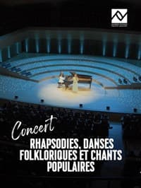 Affiche, Rhapsodies, Danses folkloriques et Chants populaires