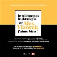 Affiche, Je n'aime pas le Classique, mais avec Alex Vizorek j'aime bien !