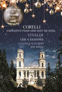 Affiche, Concerto pour une Nuit de Noël de Corelli / Ave Maria de Caccini & Schubert / Les 4 Saisons de Vivaldi Intégrale