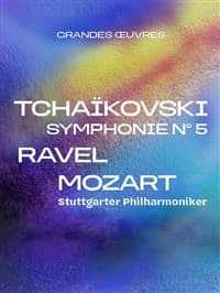 Affiche, Stuttgarter Philharmoniker : Hommage à Tchaikovski, Ravel et Mozart