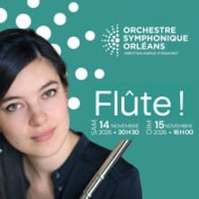 Affiche, Flûte - Orchestre Symphonique d'Orléans