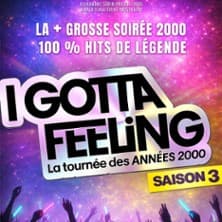 Affiche, I Gotta Feeling - Saison 3 - La Tournée des Années 2000