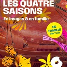 Affiche, Les Quatre Saisons - En images et en famille