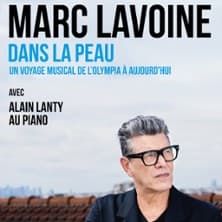 Affiche, Marc Lavoine - Dans la Peau Avec Alain Lanty au Piano - Tournée