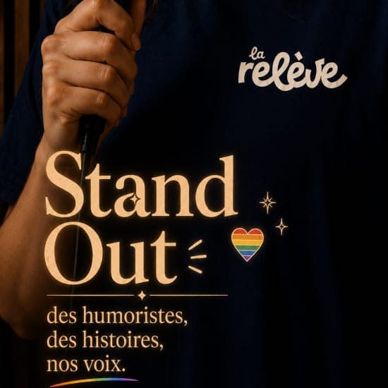 Affiche, La Relève Comedy Club: Stand Out