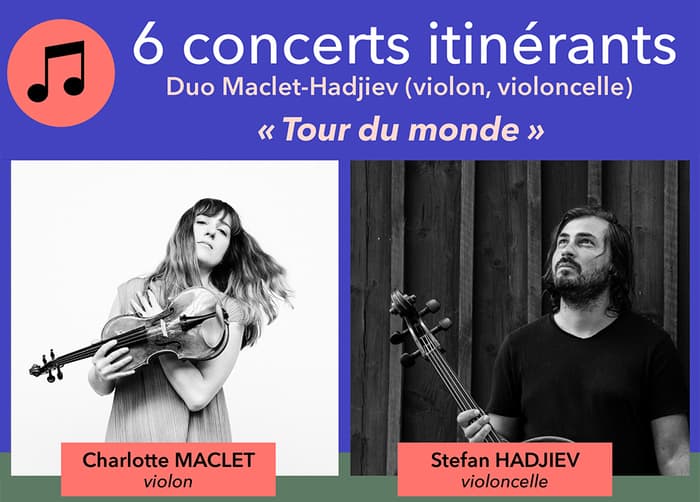 Affiche, Duo Maclet-Hadjiev (violon, violoncelle) : « Tour du monde »