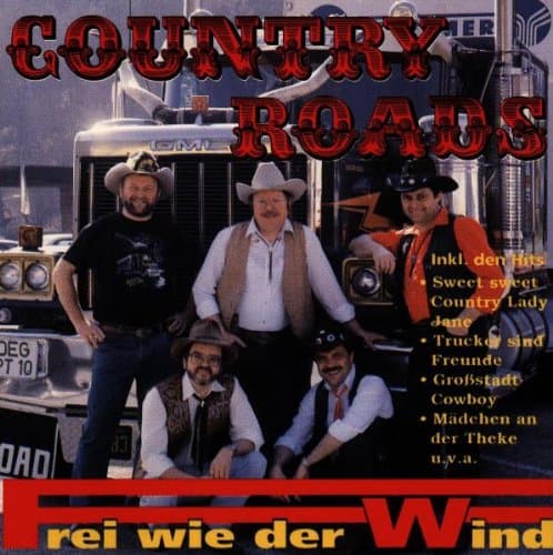 Country Roads, Frei Wie der Wind