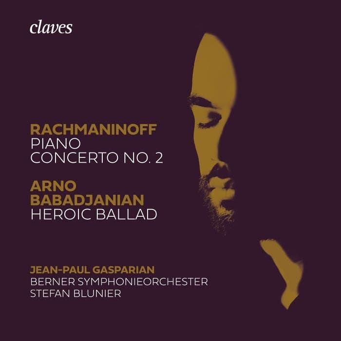 Jean-Paul Gasparian, Rachmaninov: Piano Concerto No 2, Babadjania: Heroic Ballad