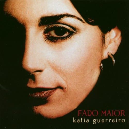 Katia Guerreiro, Fado Maior