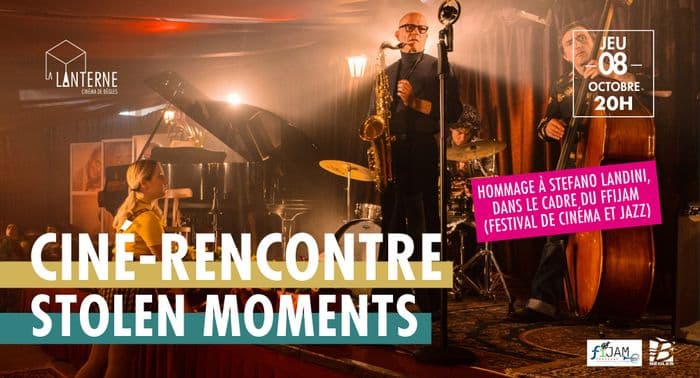 Affiche, Ciné-rencontre : Stolen Moments
