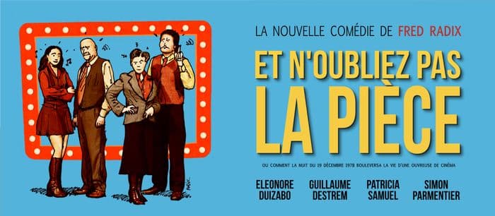Affiche, Et n'oublie pas la pièce (de Fred RADIX)