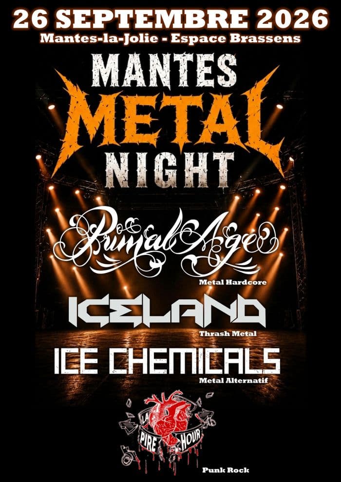 Affiche, Mantes Metal Night - Primal Age + Iceland + Ice Chemicals + La Pire Hour