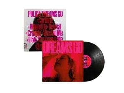 Poliça, Dreams Go