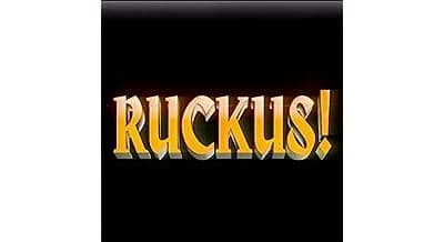 Movements, Ruckus !