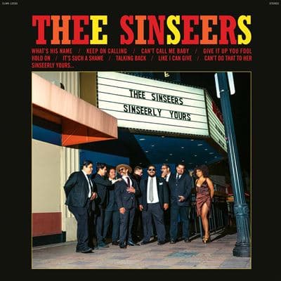 Thee Sinseers, Sinseerly Yours