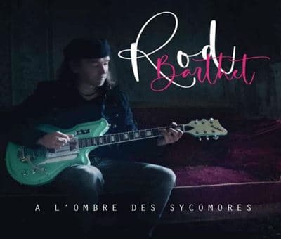 Rod Barthet, À l'Ombre des Sycomores