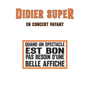 Affiche, Didier Super
