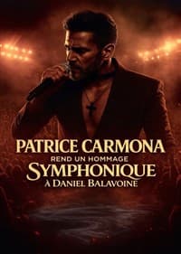 Affiche, Patrice Carmona : Hommage symphonique à Daniel Balavoine