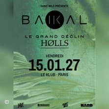 Affiche, Baïkal + le Grand Déclin + Hølls