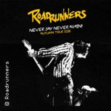 Affiche, Roadrunners, Tournée