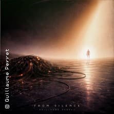 Affiche, Guillaume Perret - From Silence