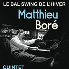 Affiche, Matthieu Boré Quintet - Le Bal Swing de l'Hiver