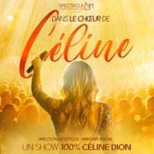 Affiche, Dans le Choeur de Céline - Avec 300 Choristes