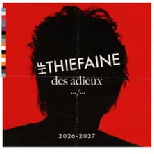Affiche, Hubert Félix Thiefaine - Des Adieux .../... - Tournée