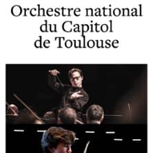 Affiche, Orchestre National du Capitole de Toulouse Tarmo Peltokoski, Daniel Lozakovich