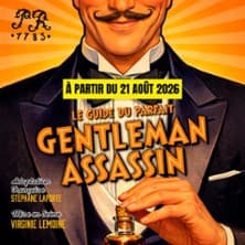 Affiche, Le Guide du Parfait Gentleman Assassin - Théâtre du Palais-Royal, Paris