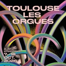 Affiche, Festival International Toulouse Les Orgues